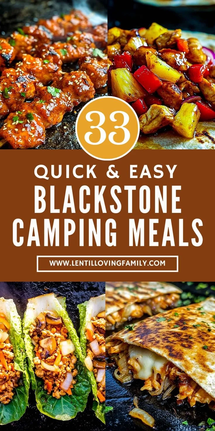 33 Quick & Easy Blackstone Camping Meals