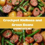 Crockpot Kielbasa and Green Beans 3 crockpot kielbasa and green beans 2026 03 21 034201 512x1024 1