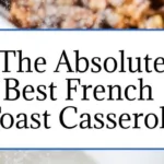 french toast casserole 2026 03 15 180406 1