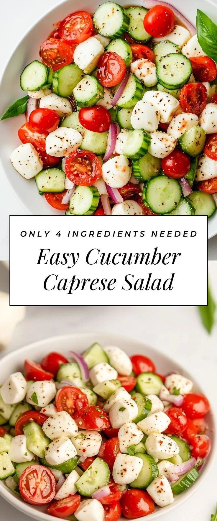 Fresh Cucumber Caprese Salad with tomatoes, mozzarella, and basil